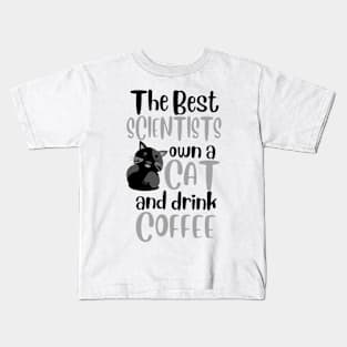 The Best Scientists Cat Quote Kids T-Shirt